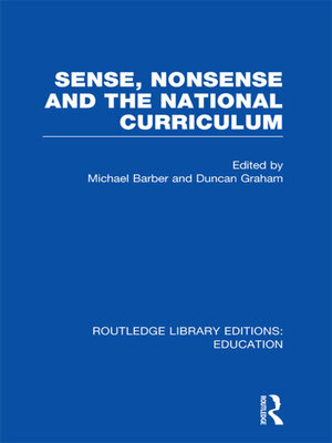 cover image of Sense and Nonsense and the National Curriculum
